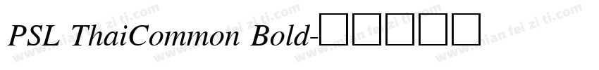 PSL ThaiCommon Bold字体转换